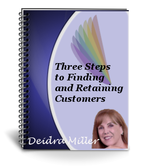 3 Steps to Finding and Retaining Customers